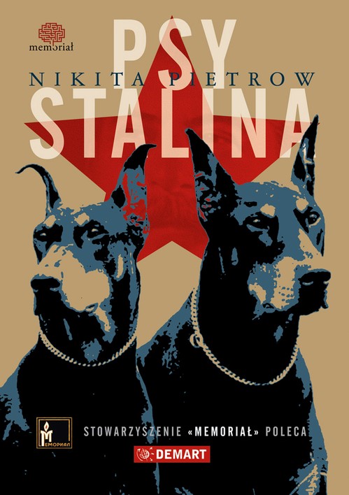 Tytuł: Psy Stalina
Autor: Nikita Pietrow
Wydawnictwo: Demart
Formaty: EPUB, MOBI