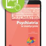 Tytuł: Psychiatria w medycynie Dialogi interdyscyplinarne Tom 3
Autor: Joanna Rymaszewska, Dominika Dudek
Wydawnictwo: Medical Education
Formaty: PDF