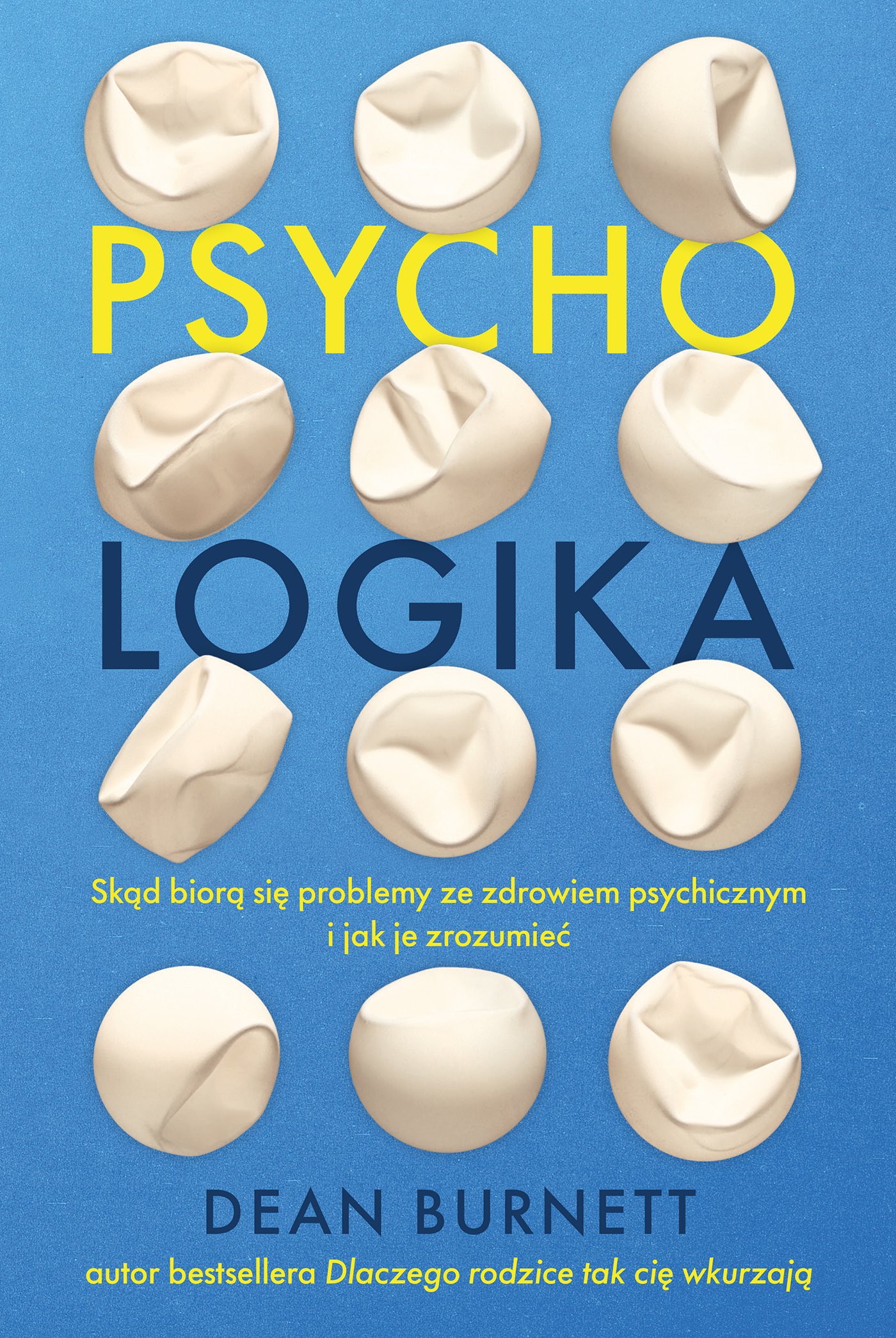 Tytuł: Psycho-logika. Skąd biorą się problemy ze zdrowiem psychicznym i jak je zrozumieć
Autor: dr Dean Burnett
Wydawnictwo: Insignis Media
Formaty: EPUB, MOBI