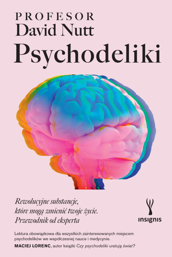 Tytuł: Psychodeliki. Rewolucyjne substancje, które mogą zmienić twoje życie. Przewodnik od eksperta
Autor: David Nutt
Wydawnictwo: Insignis Media
Formaty: EPUB, MOBI