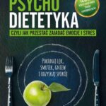 Psychodietetyka, czyli jak przestać zajadać emocje i stres — okładka e-booka