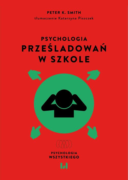 Tytuł: Psychologia prześladowań w szkole
Autor: Peter K. Smith
Wydawnictwo: Wydawnictwo Uniwersytetu Łódzkiego
Formaty: EPUB, PDF, MOBI
