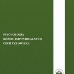 Tytuł: Psychologia różnic indywidualnych cech człowieka
Autor: Kazimierz M. Czarnecki
Wydawnictwo: Oficyna Wydawnicza Humanitas
Formaty: PDF