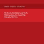Psychologiczne aspekty  przewlekłych chorób somatycznych — okładka e-booka