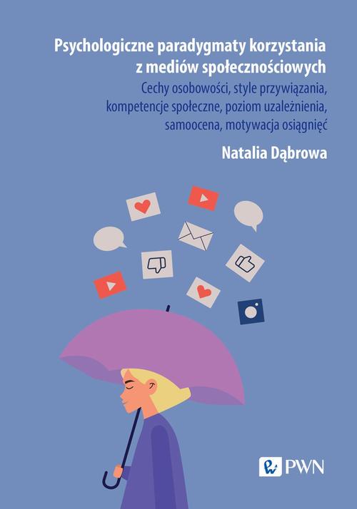 Psychologiczne paradygmaty korzystania z mediów społecznościowych — okładka e-booka