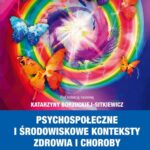 Psychospołeczne i środowiskowe konteksty zdrowia i choroby — okładka e-booka