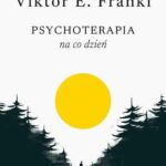Tytuł: Psychoterapia na co dzień. Wykłady radiowe
Autor: Viktor E. Frankl
Wydawnictwo: Wydawnictwo Naukowe PWN
Formaty: EPUB, MOBI