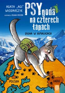 Tytuł: PSYgoda na czterech łapach. Diuna w Himalajach
Autor: Agata Włodarczyk
Wydawnictwo: Bezdroża
Formaty: EPUB, PDF, MOBI