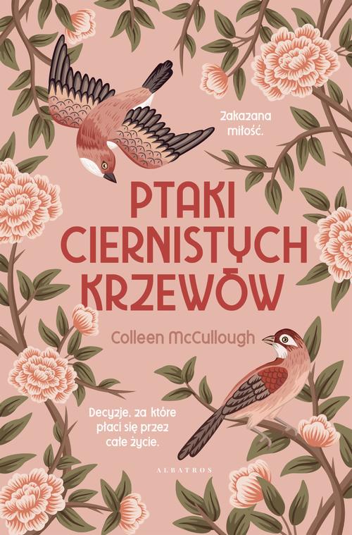 Tytuł: Ptaki ciernistych krzewów
Autor: Colleen McCullough
Wydawnictwo: Albatros
Formaty: MOBI, EPUB
