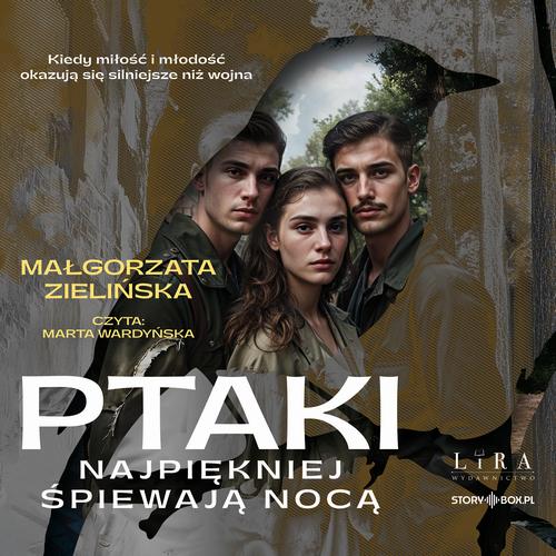 Tytuł: Ptaki najpiękniej śpiewają nocą
Autor: Małgorzata Zielińska
Wydawnictwo: Storybox
Formaty: MP3