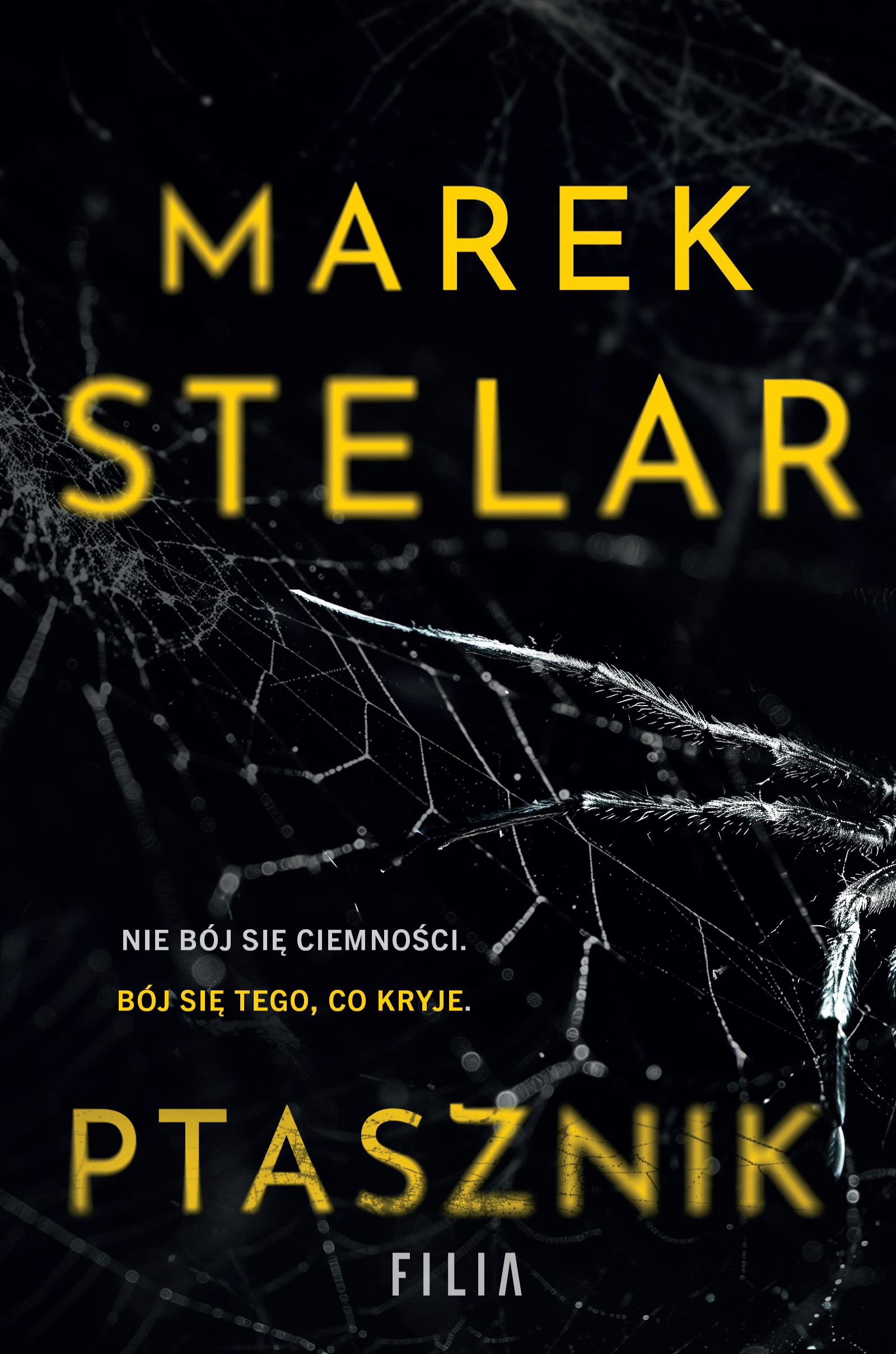 Tytuł: Ptasznik
Autor: Marek Stelar
Wydawnictwo: FILIA
Formaty: EPUB, MOBI