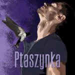 Tytuł: Ptaszynka
Autor: Katarzyna Strawińska
Wydawnictwo: NieZwykłe
Formaty: MOBI, EPUB