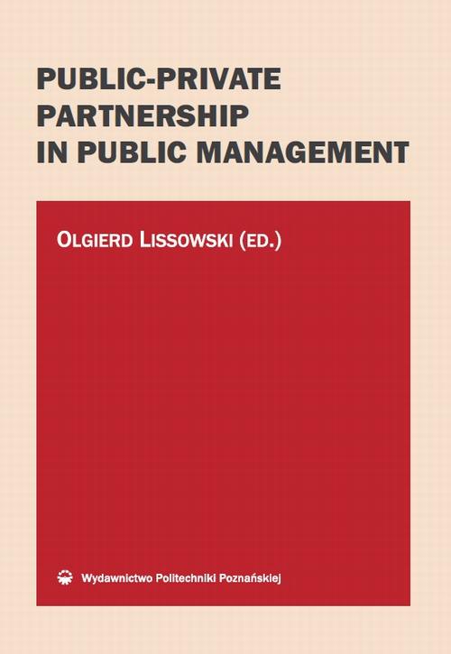 Tytuł: Public-private partnership in public management
Autor: 
Wydawnictwo: Wydawnictwo Politechniki Poznańskiej
Formaty: PDF