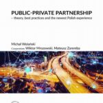 Public-private partnership – theory, best practices and the newest polish experience — okładka e-booka