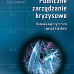 Tytuł: Publiczne zarządzanie kryzysowe. Budowa repozytorium metod i technik
Autor: Michał Wiśniewski, Justyna Smagowicz, Anna Uklańska
Wydawnictwo: Oficyna Wydawnicza Politechniki Warszawskiej
Formaty: PDF