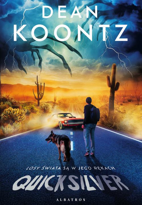Tytuł: QUICKSILVER
Autor: Dean Koontz
Wydawnictwo: Albatros
Formaty: MOBI, EPUB