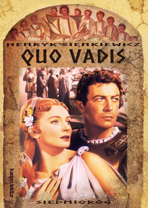 Tytuł: Quo vadis
Autor: Henryk Sienkiewicz
Wydawnictwo: Siedmioróg
Formaty: EPUB, MOBI