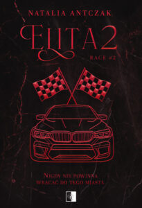 Tytuł: Race (#2). Elita 2
Autor: Natalia Antczak
Wydawnictwo: Wydawnictwo NieZwykłe
Formaty: EPUB, MOBI
