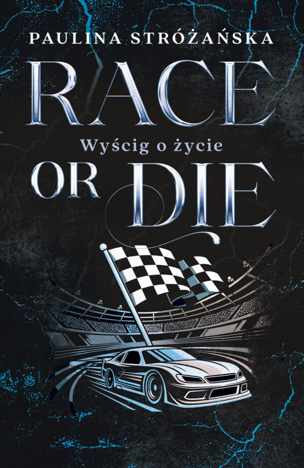 Race or Die. Wyścig o życie — okładka