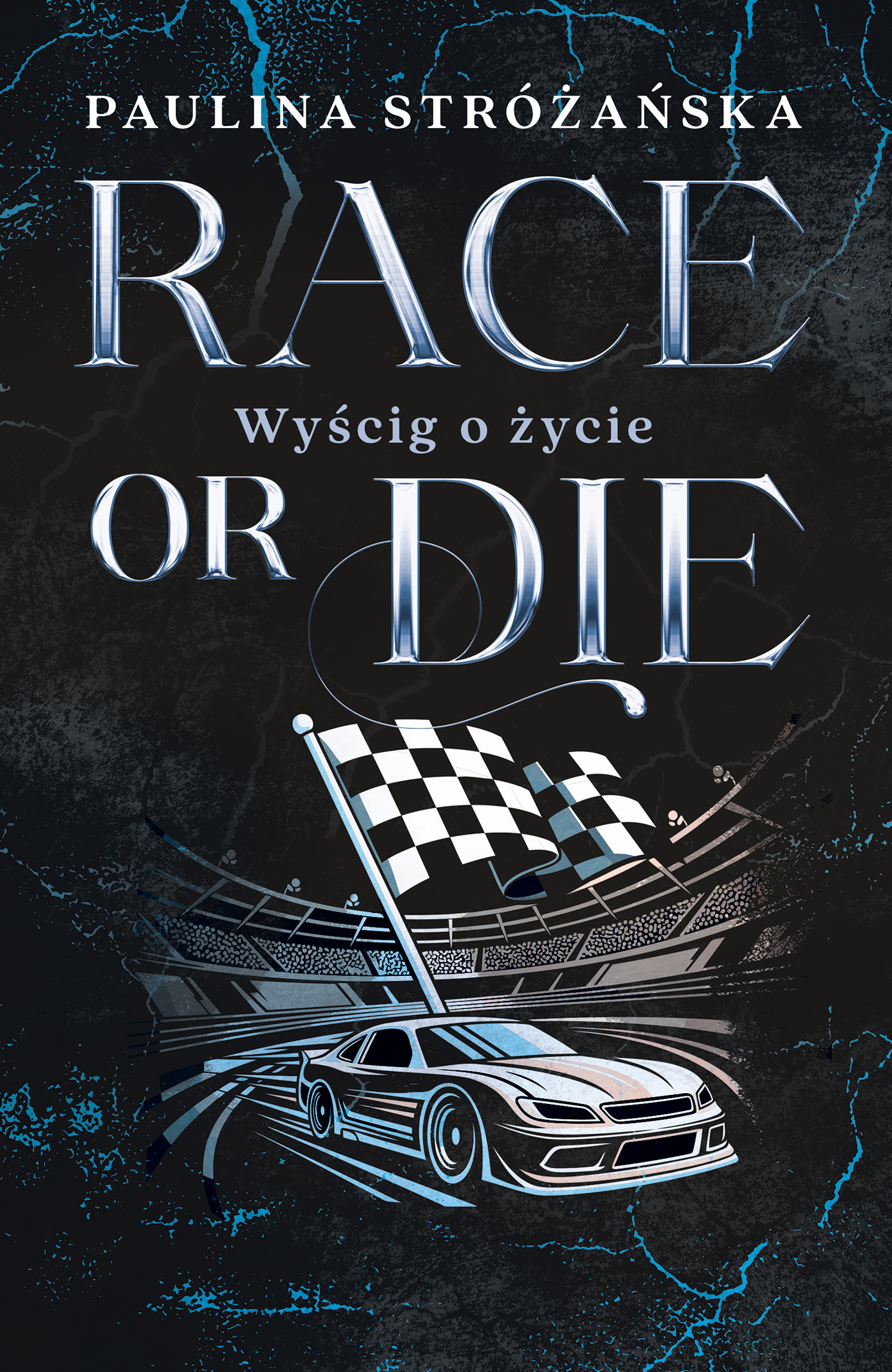 Race or Die. Wyścig o życie — okładka e-booka