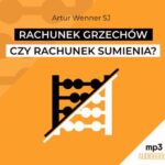 Rachunek grzechów czy rachunek sumienia? — okładka audiobooka