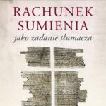 Rachunek sumienia jako zadanie tłumacza — okładka e-booka