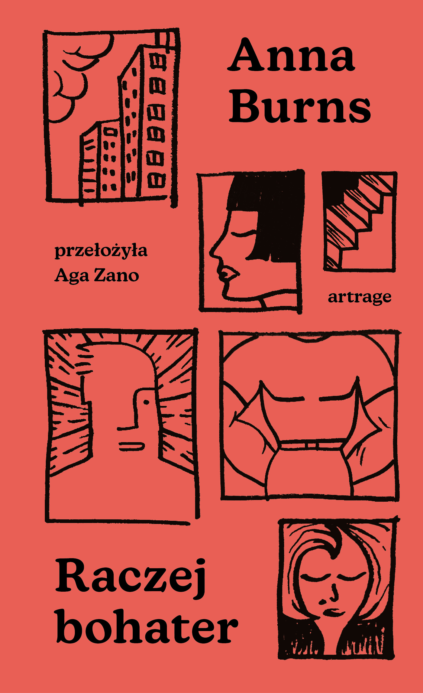 Tytuł: Raczej bohater
Autor: Anna Burns
Wydawnictwo: ArtRage
Formaty: EPUB, MOBI