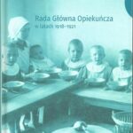 Rada Główna Opiekuńcza w latach 1918-1921 — okładka e-booka