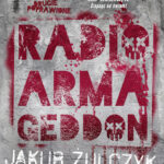 Tytuł: Radio Armageddon
Autor: Jakub Żulczyk
Wydawnictwo: Świat Książki
Formaty: EPUB, MOBI