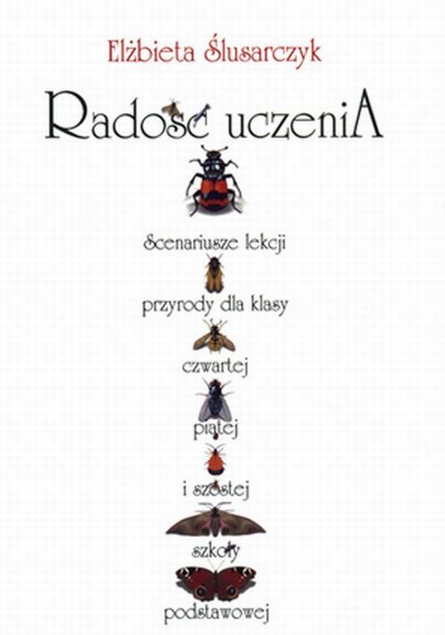 Tytuł: Radość uczenia
Autor: Elżbieta Ślusarczyk
Wydawnictwo: Albus
Formaty: PDF