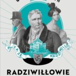 Tytuł: Radziwiłłowie 2
Autor: Witold Banach
Wydawnictwo: Poznańskie
Formaty: EPUB, MOBI