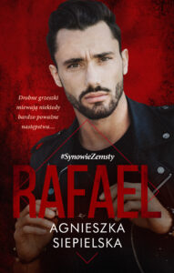 Tytuł: Rafael
Autor: Agnieszka Siepielska
Wydawnictwo: AKURAT
Formaty: EPUB, MOBI