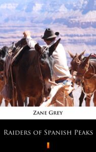 Raiders of Spanish Peaks — okładka e-booka