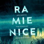 Tytuł: Ramienice
Autor: Joanna Bagrij
Wydawnictwo: Mova
Formaty: MOBI, EPUB