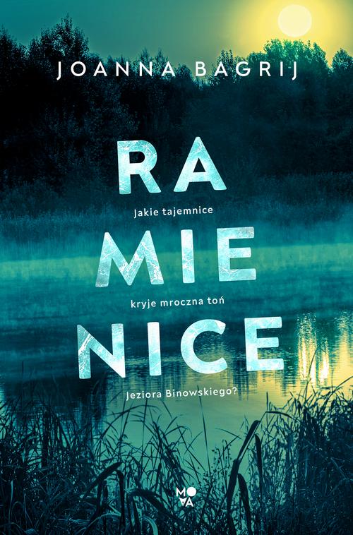 Tytuł: Ramienice
Autor: Joanna Bagrij
Wydawnictwo: Mova
Formaty: MOBI, EPUB