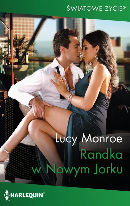 Tytuł: Randka w Nowym Jorku
Autor: Lucy Monroe
Wydawnictwo: Harlequin
Formaty: EPUB, MOBI