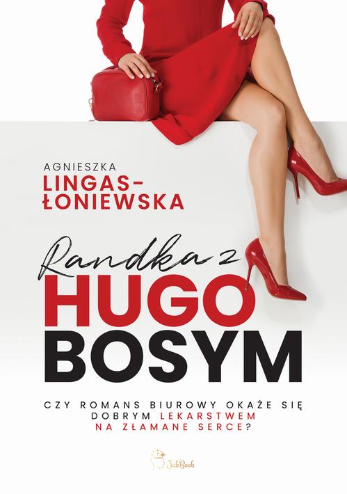 Tytuł: Randka z Hugo Bosym
Autor: Agnieszka Lingas-Łoniewska
Wydawnictwo: JakBook
Formaty: MOBI, EPUB
