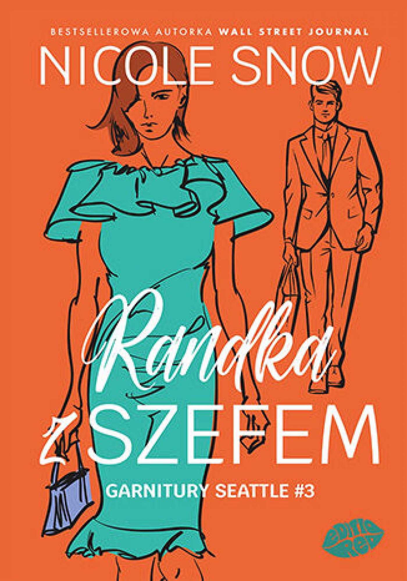 Randka z szefem. Garnitury Seattle #3 — okładka e-booka