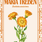 Tytuł: Rany i zatrucia. Ziołolecznictwo
Autor: Maria Treben
Wydawnictwo: Herba Vitae
Formaty: EPUB, MOBI