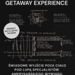 Tytuł: RAPORT I OCENA PROCESU GATEWAY EXPERIENCE. ŚWIADOME WYJŚCIE POZA CIAŁO POD LUPĄ SPECJALISTÓW AMERYKAŃSKIEGO WYWIADU.
Autor: ARCHIWA AMERYKAŃSKIEGO WYWIADU
Wydawnictwo: Wydawnictwo Horyzont Idei
Formaty: MOBI, EPUB, PDF