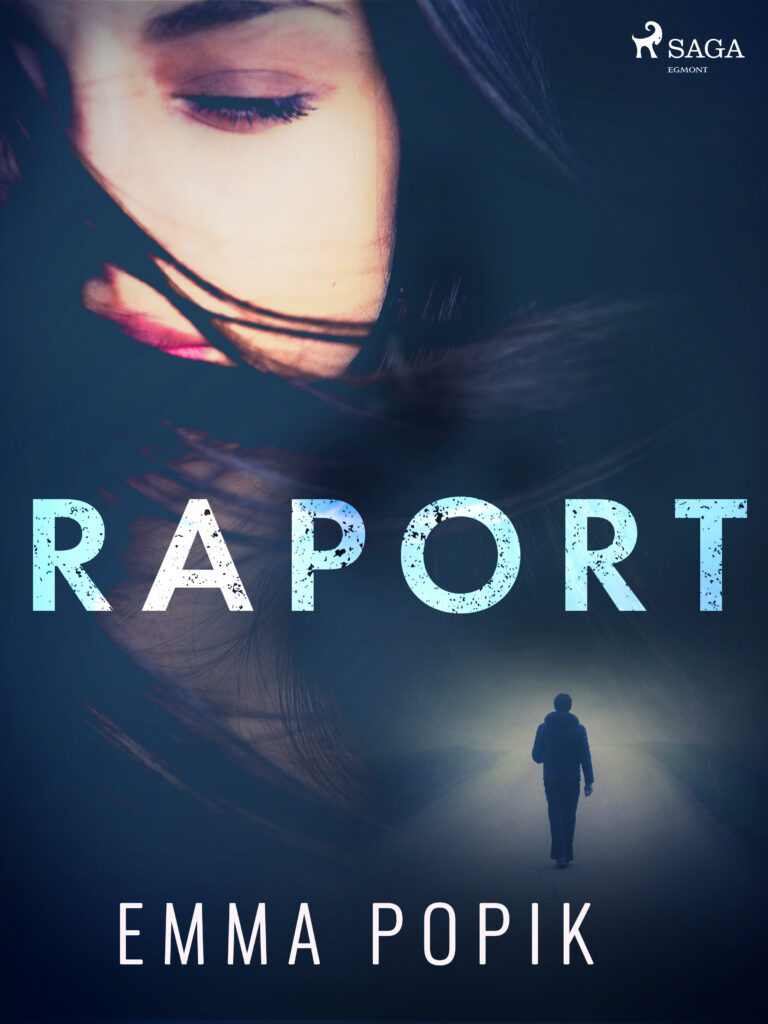 Tytuł: Raport
Autor: Emma Popik
Wydawnictwo: SAGA Egmont
Formaty: EPUB, MOBI