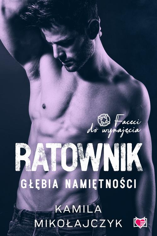 Ratownik. Głębia namiętności. Faceci do wynajęcia — okładka e-booka