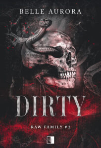 RAW Family (#2). Dirty (II wydanie) — okładka e-booka