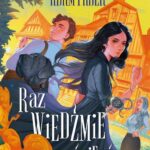 Tytuł: Raz wiedźmie śmierć
Autor: Adam Faber
Wydawnictwo: We need YA
Formaty: MOBI, EPUB