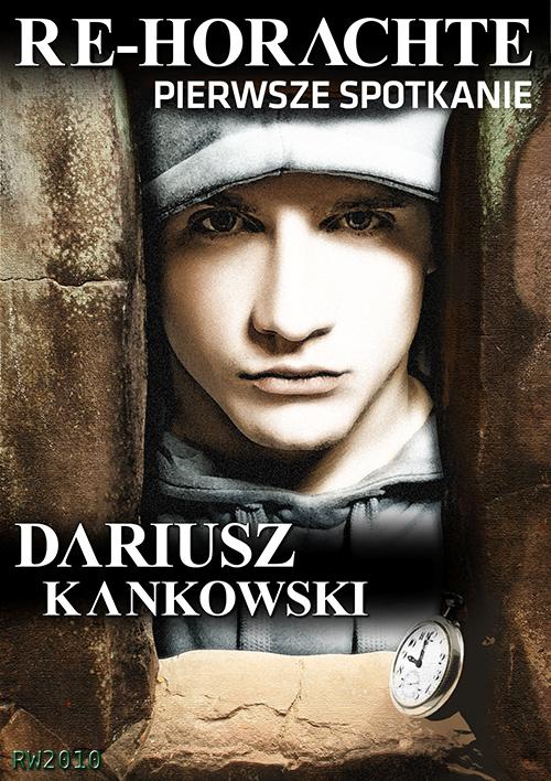 Re-Horachte. Pierwsze spotkanie — okładka