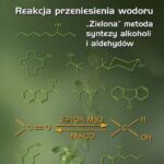 Tytuł: Reakcja przeniesienia wodoru. „Zielona” metoda syntezy alkoholi i aldehydów
Autor: Marek Gliński
Wydawnictwo: Oficyna Wydawnicza Politechniki Warszawskiej
Formaty: PDF