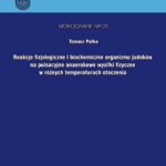 Tytuł: Reakcje fizjologiczne i biochemiczne organizmu judoków na pulsacyjne anaerobowe wysiłki fizyczne w różnych temperaturach otoczenia
Autor: Tomasz Pałka
Wydawnictwo: Akademia Kultury Fizycznej
Formaty: PDF