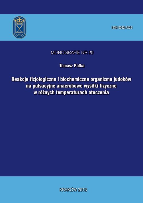 Tytuł: Reakcje fizjologiczne i biochemiczne organizmu judoków na pulsacyjne anaerobowe wysiłki fizyczne w różnych temperaturach otoczenia
Autor: Tomasz Pałka
Wydawnictwo: Akademia Kultury Fizycznej
Formaty: PDF