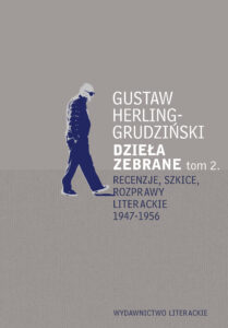 Tytuł: Recenzje, szkice, rozprawy literackie 1947-1956. Dzieła zebrane t. 2
Autor: Gustaw Herling-Grudziński
Wydawnictwo: Wydawnictwo Literackie
Formaty: EPUB, MOBI