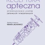 Receptura apteczna. Sporządzanie leków jałowych i niejałowych — okładka e-booka